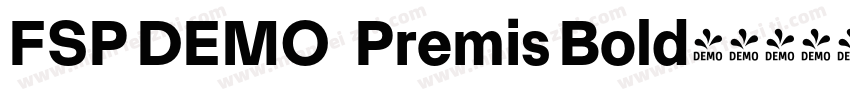 FSP DEMO   Premis Bold字体转换